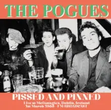 The Pogues- Pissed And Pinned: Live At Mcgonagle's, Dublin, Ireland, 1St March 1985 - Fm Broadcast 1