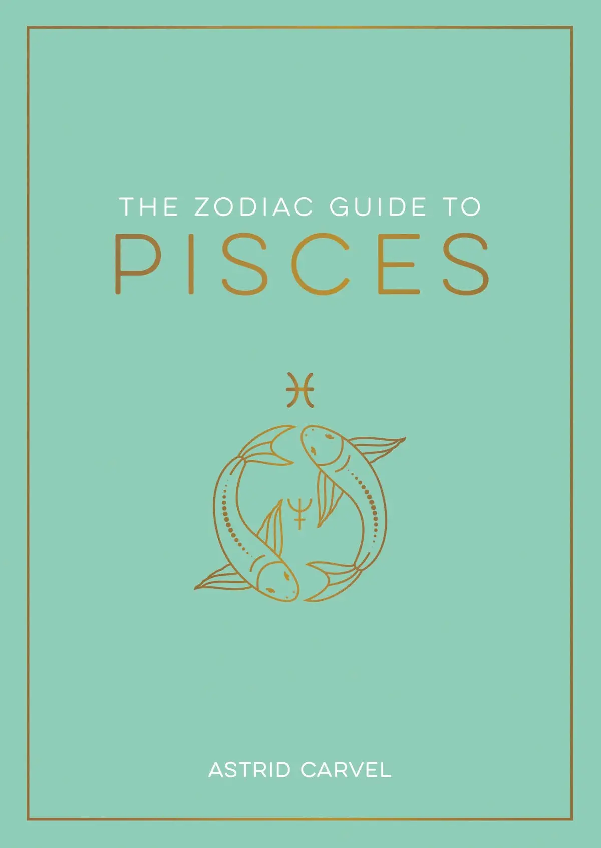 The Zodiac Guide To Pisces 1