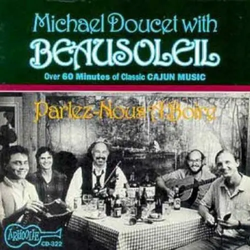 Beausoleil- Parlez Nous A Boire & More (Cd) 1