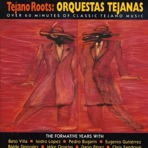Tejano Roots-Orquestas Teja- Tejano Roots: Orquestas Tejanas (1947-60) / Var (Cd) 1