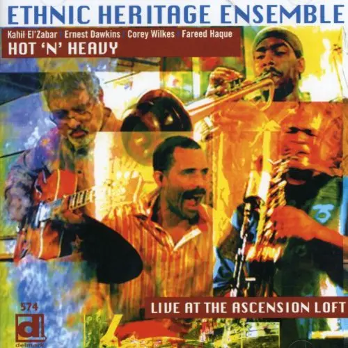 Ethnic Heritage Ensemble- Hot 'N' Heavy: Live At The Ascension Loft (Cd) 1