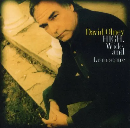 David Olney- High, Wide And Lonesome (Cd) 1