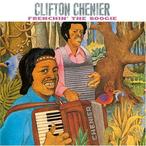 Clifton Chenier- Frenchin The Boogie (Cd) 1