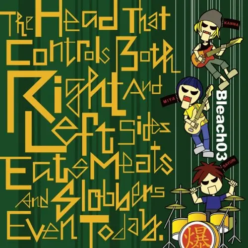 Bleach 03 (Hardcore)- Head That Controls Both Right & Left Sides Eats (Cd) 1