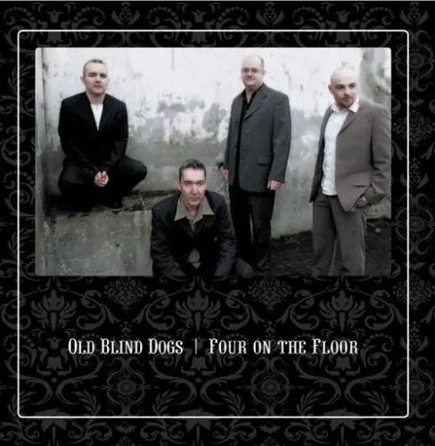 Old Blind Dogs- Four On The Floor (Cd) 1