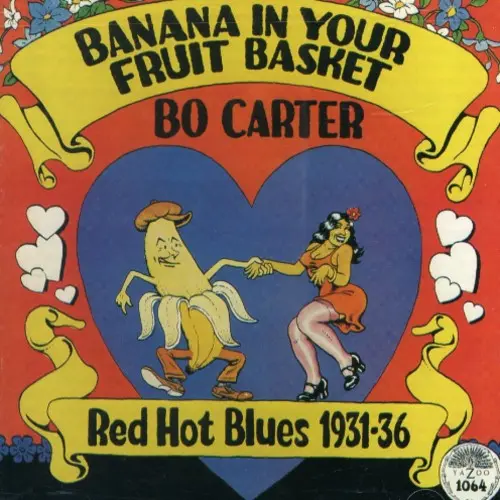 Bo Carter- Banana In Your Fruit Basket (Cd) 1