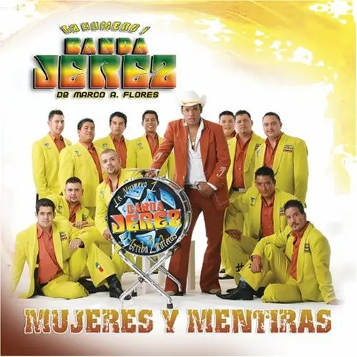 La Número 1 Banda Jerez De Marco A. Flores- Mujeres Y Mentiras [Pa] (Cd) 1