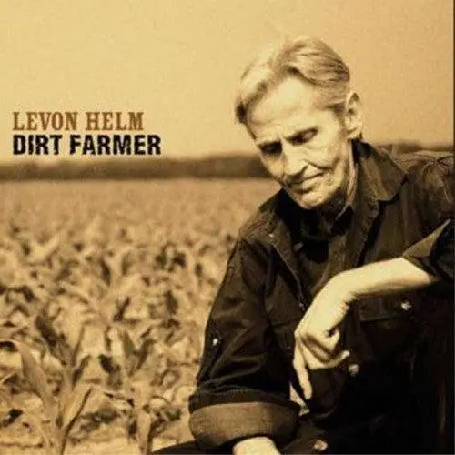 Levon Helm- Dirt Farmer (Cd) 1