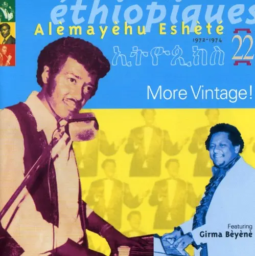 Alã¨Mayehu Eshété- Ethiopiques, Vol. 22: More Vintage! (Cd) 1