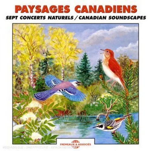 The Sounds Of Nature- Paysages Canadiens: Sept Concerts Naturels - Canadian Soundscapes (Cd) 1