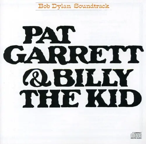 Bob Dylan- Pat Garrett And Billy The Kid (Original Soundtrack) (Cd) 1