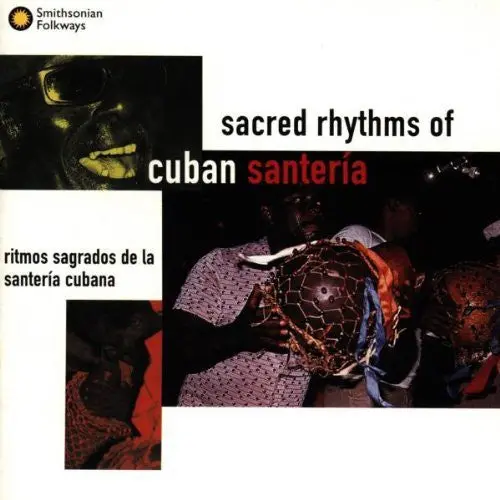 Sacred Rhythms Of Cuban Santeria / Various- Sacred Rhythms Of Cuban Santeria / Various (Cd) 1