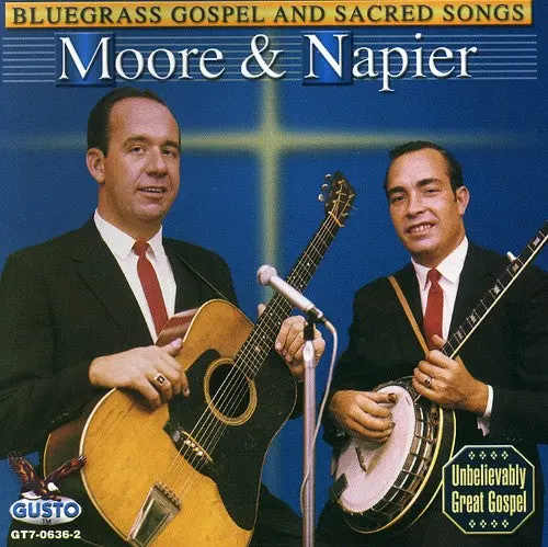 Moore & Napier- Bluegrass Gospel And Sacred Songs (Cd) 1