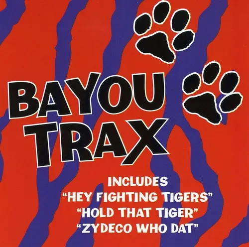 Bayou Trax Louisiana Tailgatin- Bayou Trax: Louisiana Tailgatin (Cd) 1