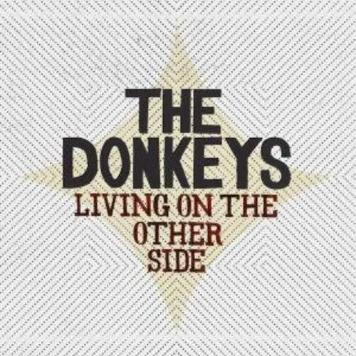 The Donkeys- Living On The Other Side 1