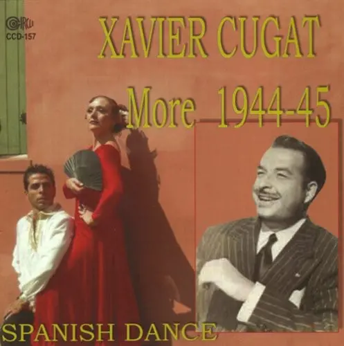 Xavier Cugat- More 1944-1945 Spanish Dance (Cd) 1