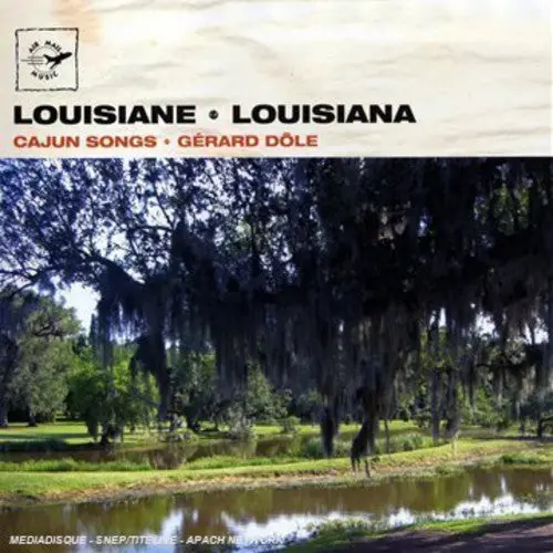Gérard Dôle- Louisiana: Cajun Songs (Cd) 1