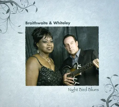 Braithwaite & Whiteley- Night Bird Blues (Cd) 1