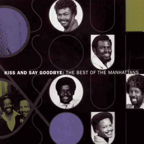 Manhattans- Best Of: Kiss & Say Goodbye (Cd) 1