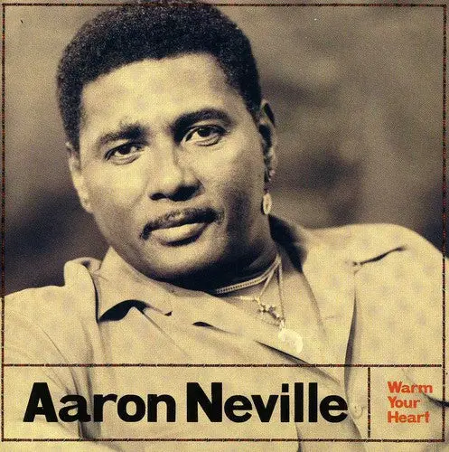 Aaron Neville- Warm Your Heart (Cd) 1