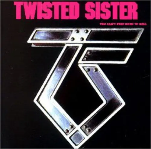 Twisted Sister- You Can't Stop Rock 'N' Roll (Import) (Cd) 1