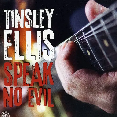 Tinsley Ellis- Speak No Evil (Cd) 1