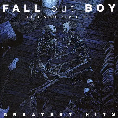 Fall Out Boy- Believers Never Die: Greatest Hits (Cd) 1