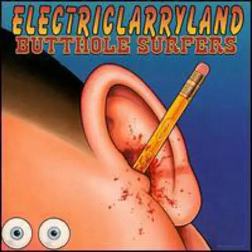 Butthole Surfers- Electriclarryland (Cd) 1