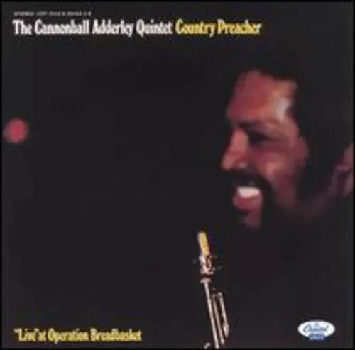 Cannonball Adderley Quintet- Country Preacher: Live At Operation Breadbasket (Cd) 1