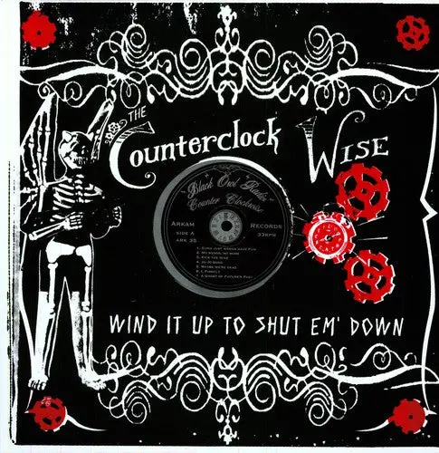 Counterclock Wise- Wind It Up Shut Em Down 1