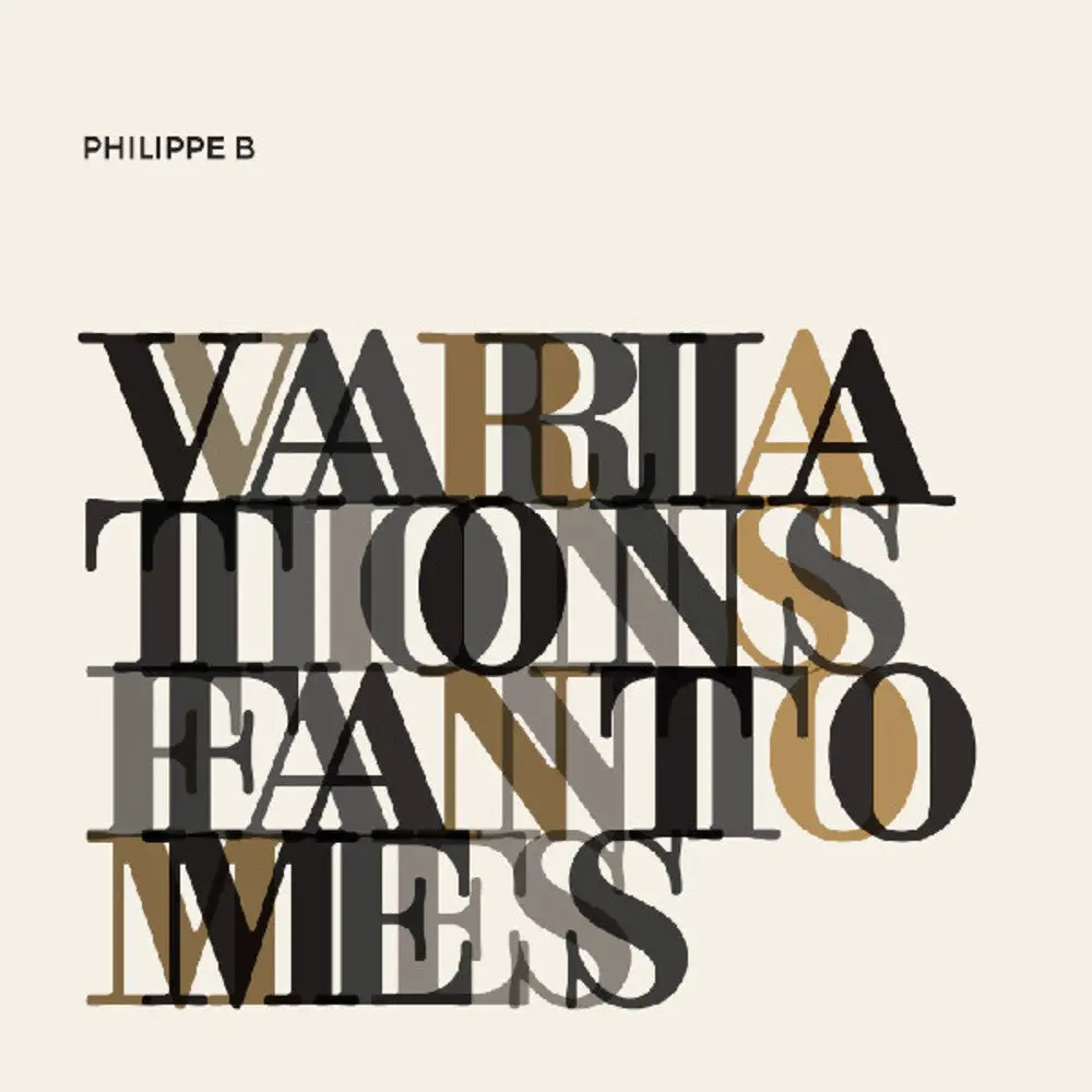 Philippe B- Variations Fantomes [Import] (Cd) 1