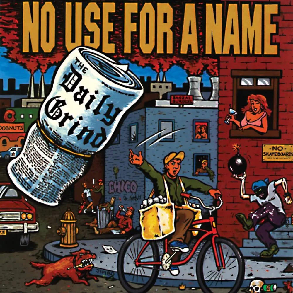 No Use For A Name- No Use For A Name : Daily Grind 1