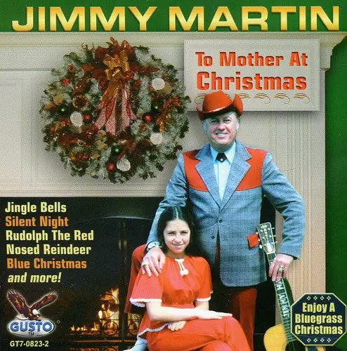 Jimmy Martin- To Mother At Christmas (Cd) 1