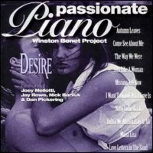 Winston Benet Project- Passionate Pianos: Desire (Cd) 1