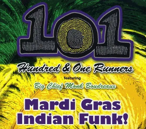 101 Runners- Mardi Gras Indian Funk (Cd) 1