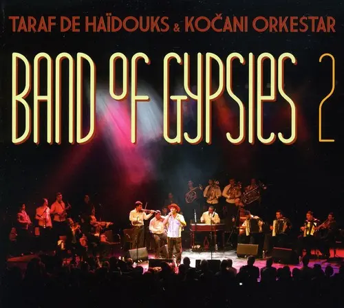 Taraf De Haidouks & Kocani Orkestar- Band Of Gypsies 2 (Cd) 1