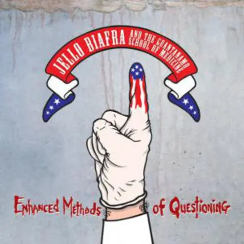 Jello Biafra & The Guantanamo School Of Medicine- Enhanced Methods Of Questioning 1