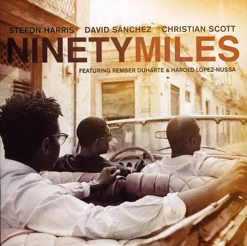 Sanchez/Harris/Scott- Ninety Miles (Cd) 1