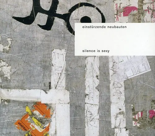 Einsturzende Neubauten- Silence Is Sexy (Cd) 1