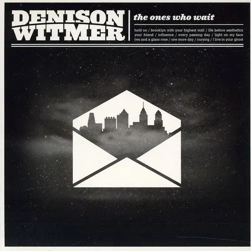 Denison Witmer- The Ones Who Wait (Cd) 1