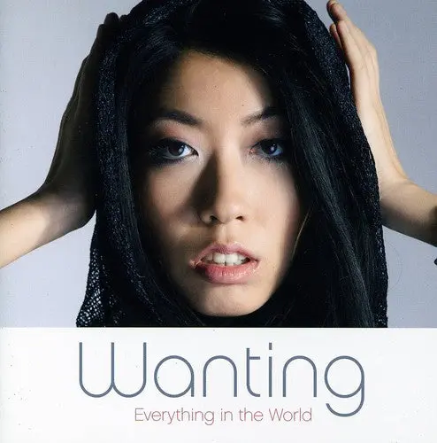 Wanting- Everything In The World (Cd) 1