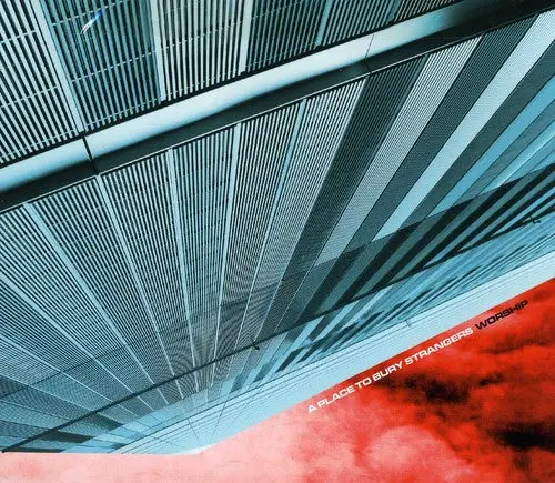 A Place To Bury Strangers- Worship (Cd) 1