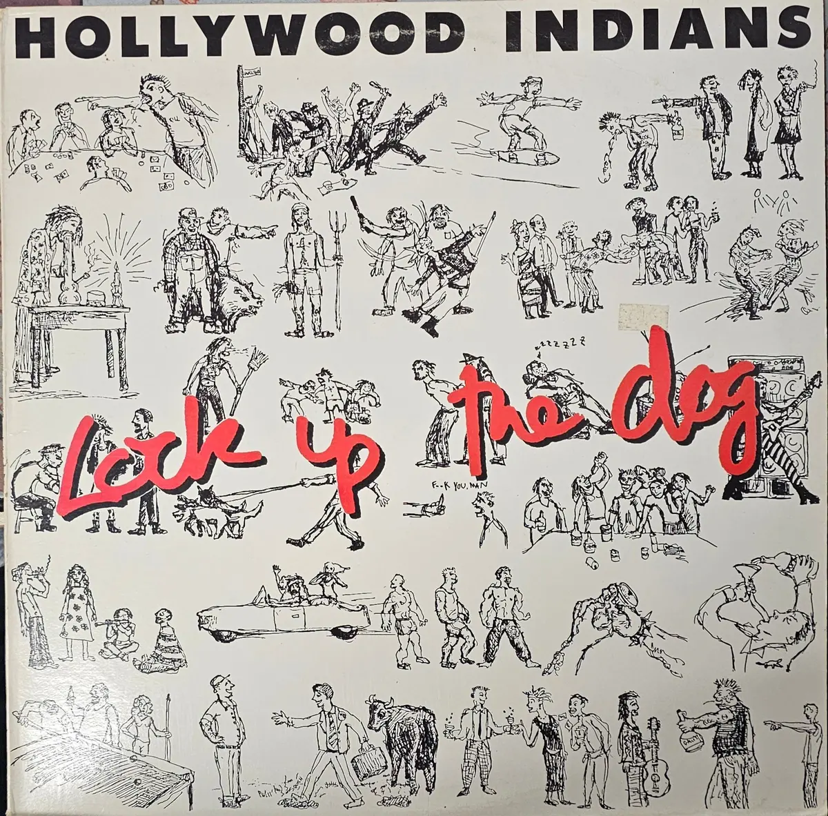 Hollywood Indians- Lock Up The Dog 1