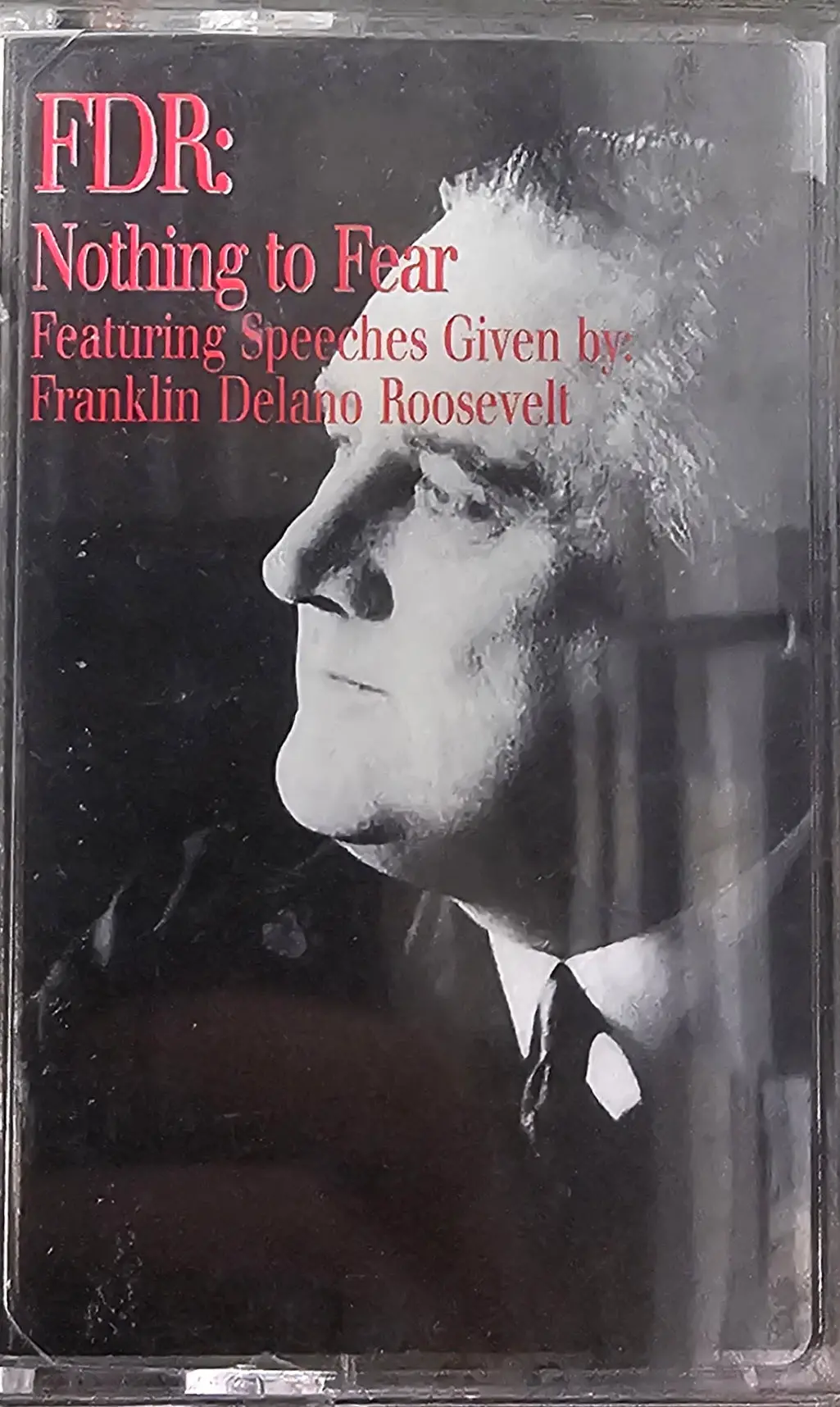 Franklin Delano Roosevelt- Nothing To Fear 1