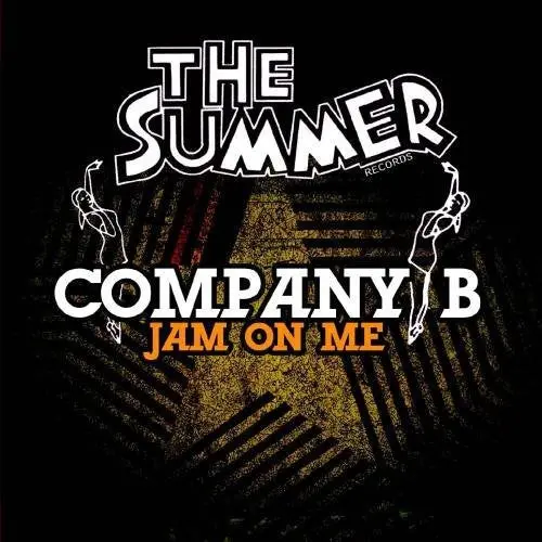 Company B- Jam On Me (Cd) 1