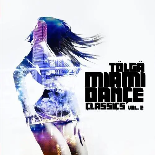 Tolga- Miami Dance Classics 2 (Cd) 1