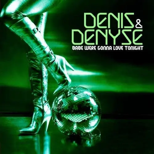Denis & Denyse- Babe We're Gonna Love Tonight (Cd) 1