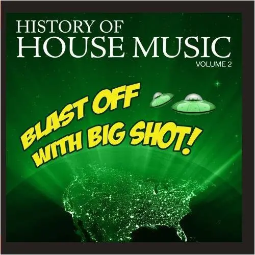 Various Artists- Blast Off Big Shot: History House 2 / Var (Cd) 1