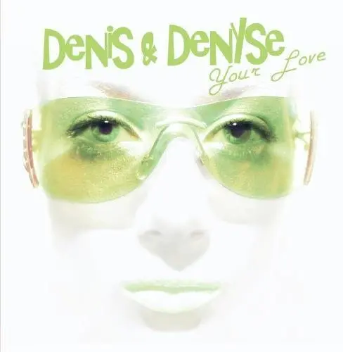 Denis & Denyse- Your Love (Cd) 1