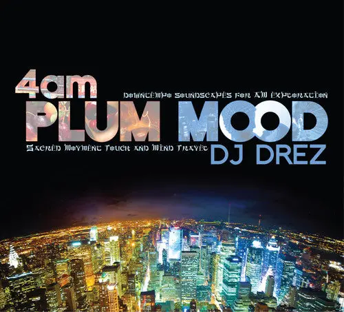 Dj Drez- 4Am: Plum Mood (Cd) 1